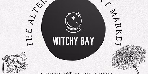 Witchy Bay Alternative Craft Market 