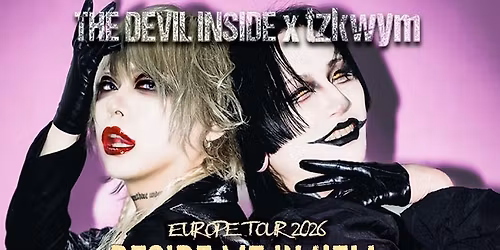 THE DEVIL INSIDE \u00d7 tzkwym \u201cBESIDE ME IN HELL\u201d EU Tour 2026 in WARSAW