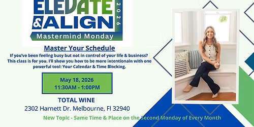 May 2026 Elevate & Align Mastermind Monday -Free w\/ Lunch