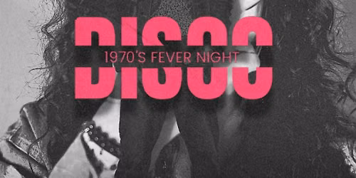 1970's Disco Fever Night
