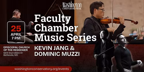 Faculty Chamber Music Series: Kevin Jang & Dominic Muzzi