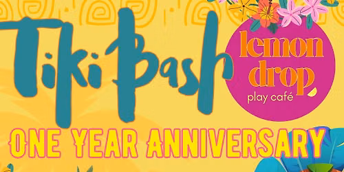 One Year Anniversary: End of Summer Tiki Bash