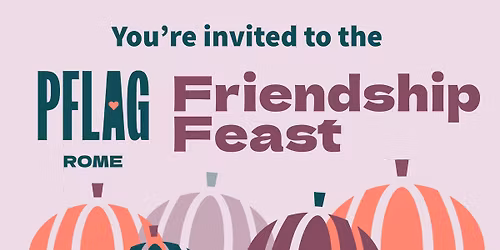 PFLAG Rome's 2025 Friendship Feast