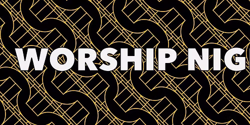 May Worship Night