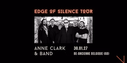 Anne Clark & Band | Edge Of Silence | Brussels