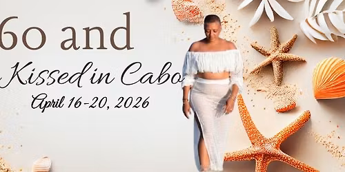 60 and Sun Kissed in Cabo - Paula Boswell