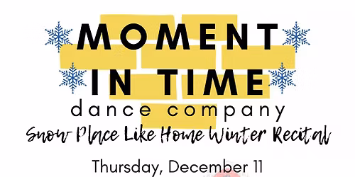 SNOW Place Like Home Winter Recital