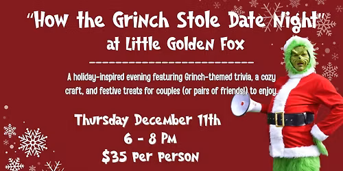 How The Grinch Stole Date Night