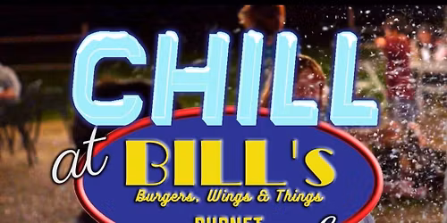 Chill at Bill's June
