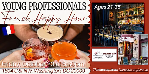 Young Professionals French Happy Hour (21-35) at Bonne Vie Caf\u00e9 and Bistro