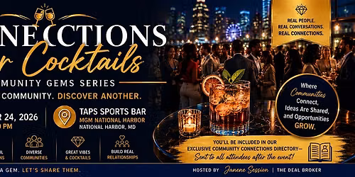 CONNECTIONS OVER COCKTAILS - Community Gems Series