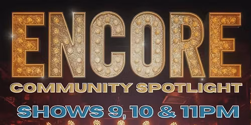 ENCORE - Community Spotlight