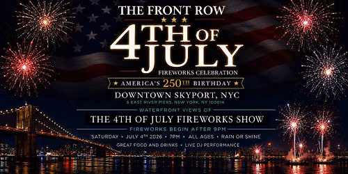 NYC's Ultimate 4th of July: Front Row Fireworks!