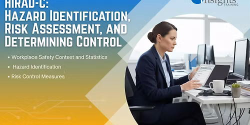 HIRAD-C: Hazard Identification, Risk Assessment, and Determining Control