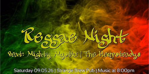 Reggae Night feat: Mighty Mystic w\/s\/g The Hempsteadys