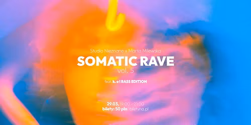 SOMATIC RAVE vol.5 feat k.o | BASS EDITION 