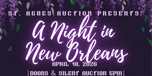 St. Agnes Auction: A Night in New Orleans