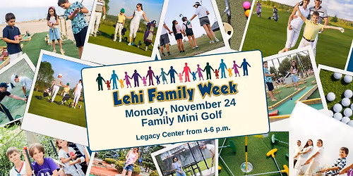 Family Week- Family Mini Golf Night 
