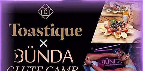 Toastique X B\u00fcnda