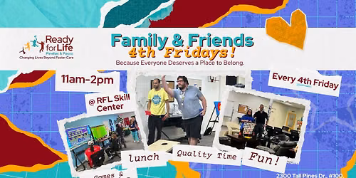 Family & Friends 4th Fridays