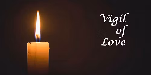 Vigil of Love