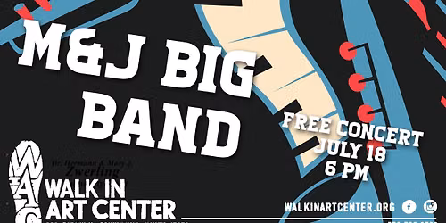M&J Big Band at Walk In Art Center--FREE Concert