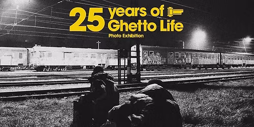 25 Years Of Ghetto Life