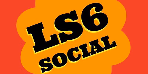 LS6 Social