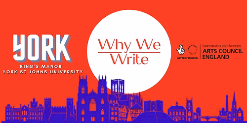 Why We Write: York, why do you write?