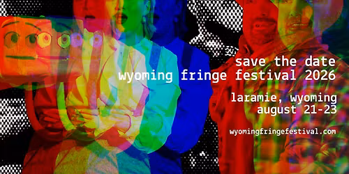 Wyoming Fringe Festival