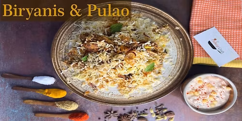 Biryanis & Pulao