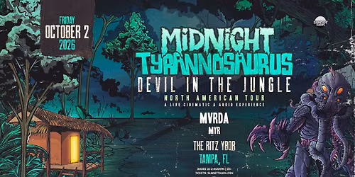 Midnight Tyrannosaurus \u2022 Devil In The Jungle North American Tour