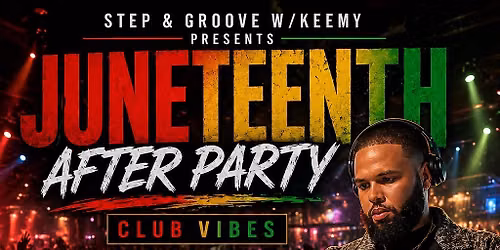 Juneteenth After Party