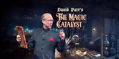 David Parr: The Magic Catalyst