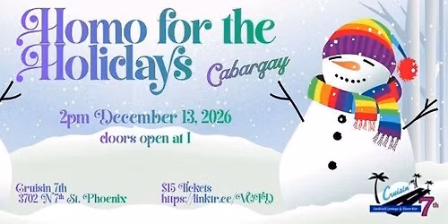 Homo for the Holidays cabargay!