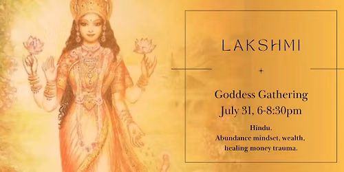 Lakshmi Lammas Goddess Gathering