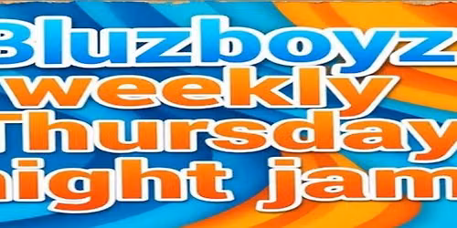 Bluzboyz Thursday Night Jam
