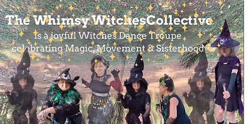 The Whimsy Witchy Collective performs