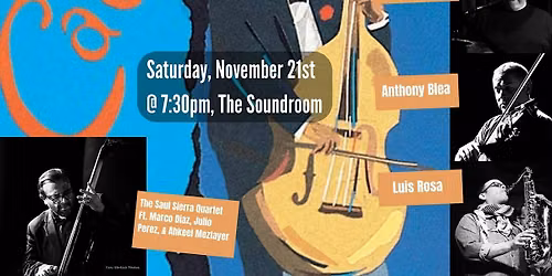 The Sa\u00fal Sierra Quartet with Special guests play the music of "Cachao"