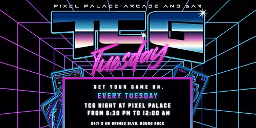 TCG Tuesday @ Pixel Palace