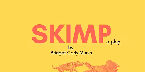 SKIMP: A Play