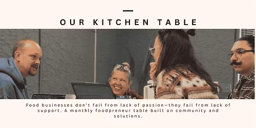 Our Kitchen Table: An Open Table for Foodprenuers