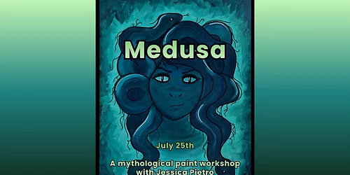  Medusa; A Mythological Paint Workshop
