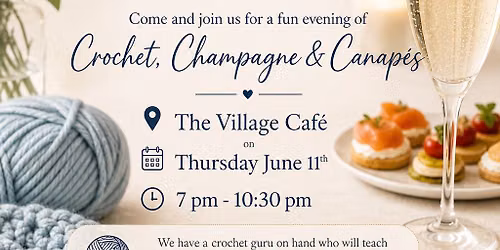 Crochet, Champagne & Canap\u00e9s