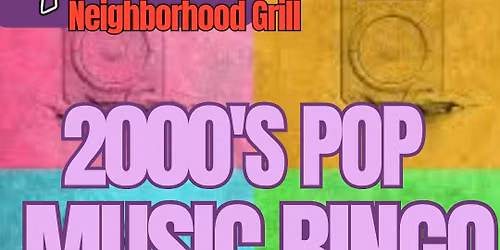 2000's POP Music Bingo @ Teak Neighborhood Grill!