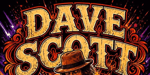 DAVE SCOTT - LIVE THUR JUN 25, 2026 - 6PM - Earl's Hideaway, Sebastian, FL 32958 
