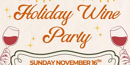 Holiday Wine Party