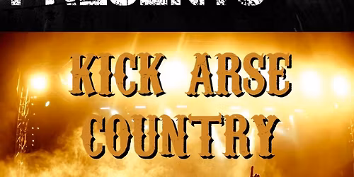 Kick Arse Country