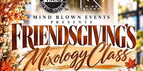 Friendsgiving Mixer