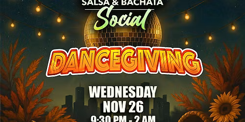 CULTURE BEAT  Salsa & Bachata DANCEGIVING Social @ Henke | WED NOV26